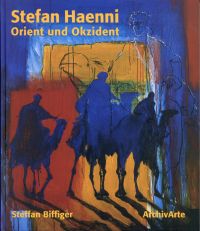 Biffiger, Stefan Haenni, Orient und Okzident. (Umschlag)