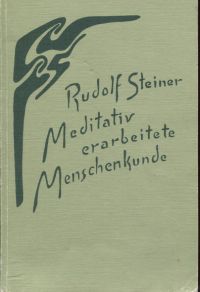 Steiner, Meditativ erarbeitete Menschenkunde. (Umschlag)