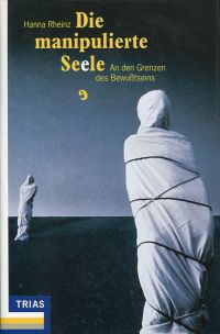 Rheinz, Die manipulierte Seele. (Umschlag)