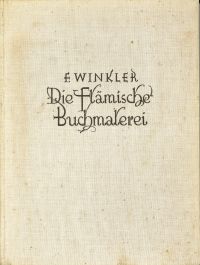 Winkler, Die flämische Buchmalerei des XV. und XVI. Jahrhunderts. (Umschlag)