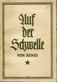 Xenos (d. i. Adolf Keller): Auf der Schwelle. (Umschlag)