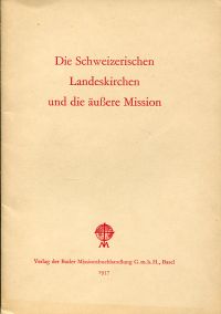 Die schweizerischen Landeskirchen und die äußere Mission. (Umschlag)