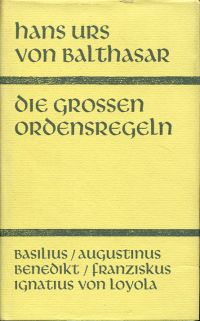 Balthasar, Die großen Ordensregeln. (Umschlag)