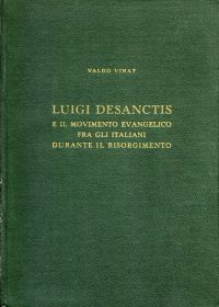 Vinay, Luigi Desanctis e il movimento evangelico fra gli italiani durante il Ris (Umschlag)