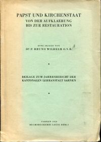 Wilhelm, Papst und Kirchenstaat von der Aufklärung bis zur Restauration. (Umschlag)