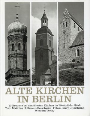 Hoffmann-Tauschwitz, Alte Kirchen in Berlin. (Umschlag)