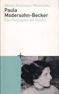 Bohlmann-Modersohn, Paula Modersohn-Becker. (Umschlag)