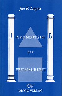 Lagutt, Der Grundstein der Freimaurerei. (Umschlag)