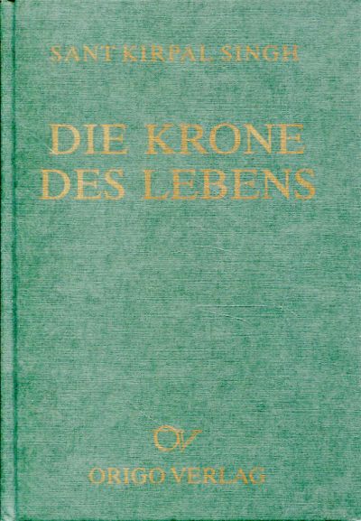 Singh, Die Krone des Lebens. (Einband)