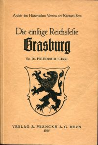 Burri, Die einstige Reichsfeste Grasburg. (Umschlag)