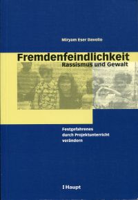 Eser Davolio, Fremdenfeindlichkeit, Rassismus und Gewalt. (Umschlag)