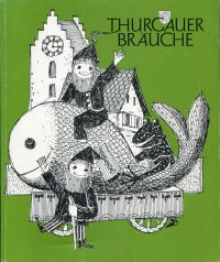 Thurgauer Bräuche. (Umschlag)