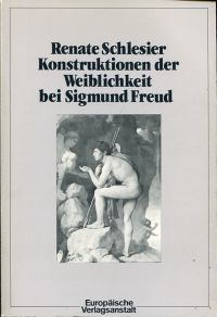 Schlesier, Konstruktionen der Weiblichkeit bei Sigmund Freud. (Umschlag)