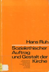 Ruh, Sozialethischer Auftrag und Gestalt der Kirche. (Umschlag)