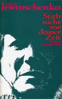 Jewtuschenko, Stirb nicht vor deiner Zeit. (Umschlag)