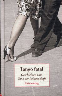Betz, Tango fatal. (Umschlag)