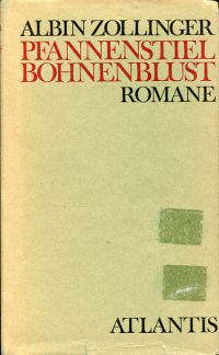 Zollinger, Pfannenstiel. Bohnenblust. Romane. (Umschlag)