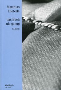 Dieterle, Das Buch nie genug. (Umschlag)
