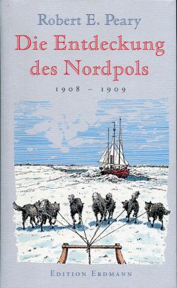 Peary, Die Entdeckung des Nordpols. (Schutzumschlag)