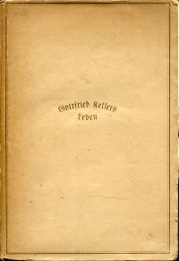 Ermatinger, Gottfried Kellers Leben. (Umschlag)