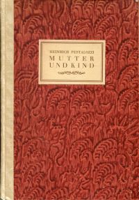 Pestalozzi, Mutter und Kind. (Umschlag)
