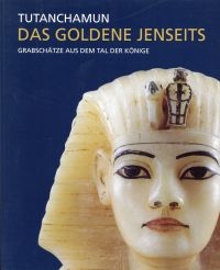 Wiese, Tutanchamun - das goldene Jenseits. (Umschlag)