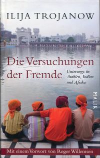Trojanow, Die Versuchungen der Fremde. (Umschlag)