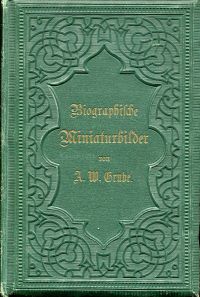 Grube, Biographische Miniaturbilder. (Umschlag)