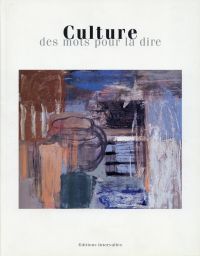Culture, des mots pour la dire. (Umschlag)