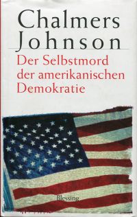Johnson, Der Selbstmord der amerikanischen Demokratie. (Umschlag)