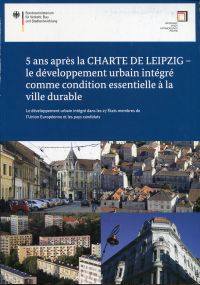 Cinq ans aprés la Charte de Leipzig - le développement urbain intégré comme cond (Umschlag)