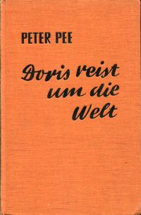 Pee, Doris reist um die Welt. (Umschlag)