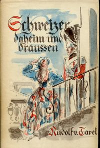 Tavel, Schweizer daheim und draussen. (Umschlag)