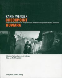 Wenger, Checkpoint Huwara. (Umschlag)