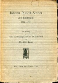Burri, Johann Rudolf Sinner von Ballaigues, 1730-1787. (Umschlag)