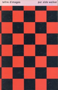 Walker, Lettre d'images par Aldo Walker. (Umschlag)