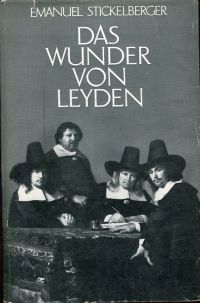 Stickelberger, Das Wunder von Leyden. (Umschlag)