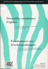 Schweizerische Arbeitsgemeinschaft für Fundmünzen: Trouvailles monétaires d'égli (Umschlag)