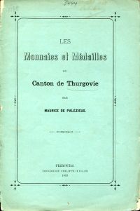 Palézieux, Les monnaies et médailles du Canton de Thurgovie. (Umschlag)