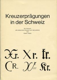 Tobler, Kreuzerprägungen in der Schweiz. (Umschlag)