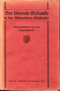 Der liberale Gedanke in der Nidwaldner Geschichte. (Umschlag)