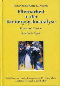 Novick, Elternarbeit in der Kinderpsychoanalyse. (Umschlag)