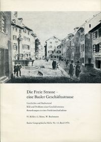 Bühler, Die Freie Strasse, eine Basler Geschäftsstrasse. (Umschlag)