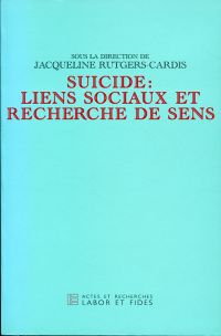 Suicide: liens sociaux et recherche de sens. (Umschlag)