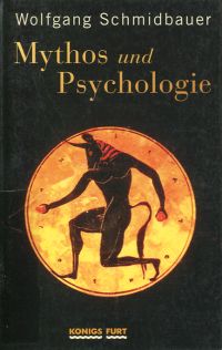 Schmidbauer, Mythos und Psychologie. (Umschlag)