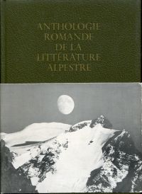 Pidoux, Anthologie romande de la littérature alpestre. (Umschlag)