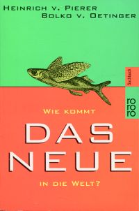 Pierer, Wie kommt das Neue in die Welt? (Umschlag)