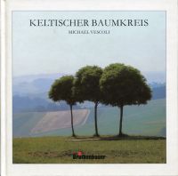 Vescoli, Keltischer Baumkreis. (Umschlag)