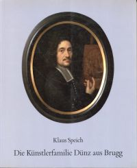 Speich, Die Künstlerfamilie Dünz aus Brugg. (Umschlag)