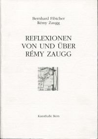 Fibicher, Reflexionen von und über Rémy Zaugg. (Umschlag)